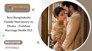 Bangladeshi Family Matrimony in Dhaka