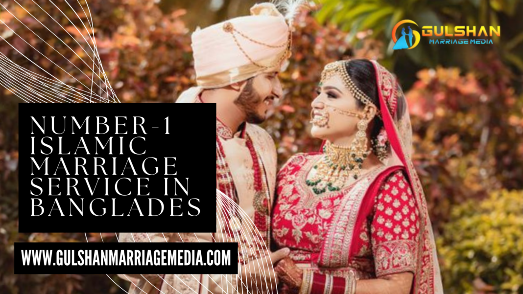 The Number 1 Islamic Marriage Service in Bangladesh